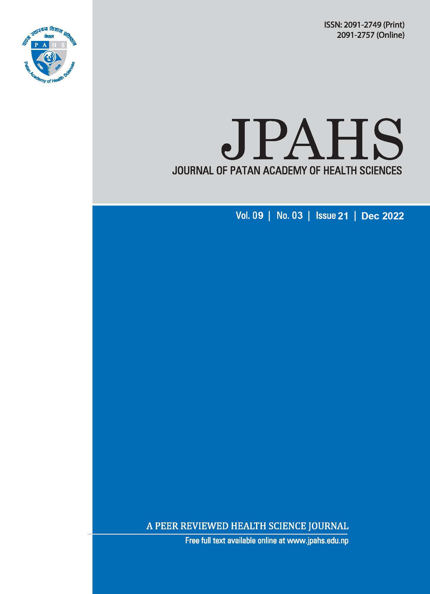 					View Vol. 9 No. 3 (2022): Journal of Patan Academy of Health Sciences
				
